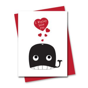 Valentines Day Card featuring Whale 'I Whaley Like You'