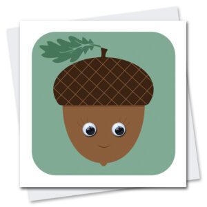 Cute greetings card featuring an Acorn with googly eyes